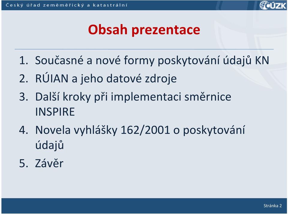 RÚIAN a jeho datové zdroje 3.