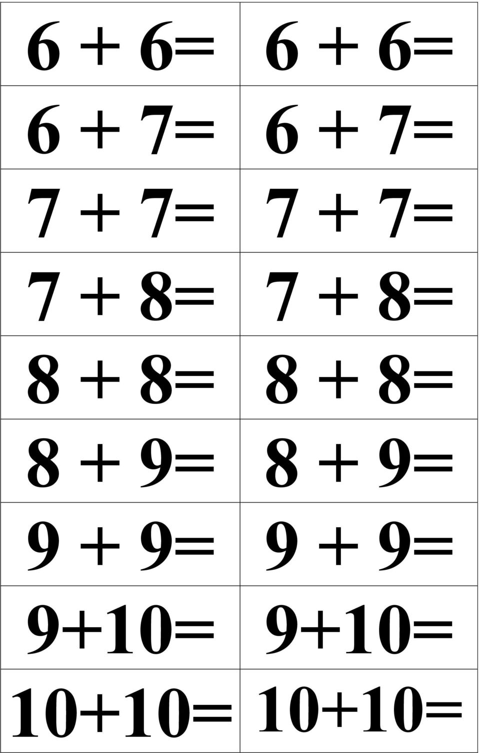 8= 8 + 8= 8 + 9= 8 + 9= 9 + 9=