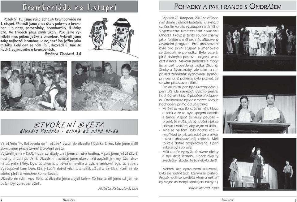 Speciln vydn. asopisu k a ptel Z Zelene Vechny fotografie v tto Probhalo by to lidskm zpsobem, ne jako rande naslepo. Tento systm estilet dcery Rok matkou Vtina lid o adopci - DocPlayer