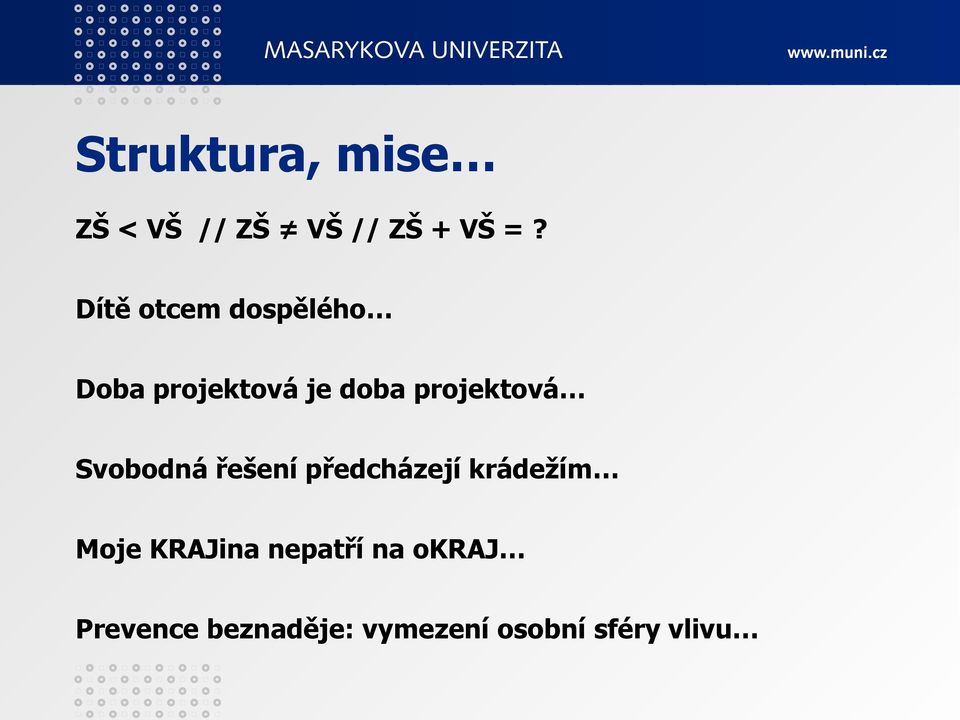 projektová Svobodná řešení předcházejí krádežím Moje