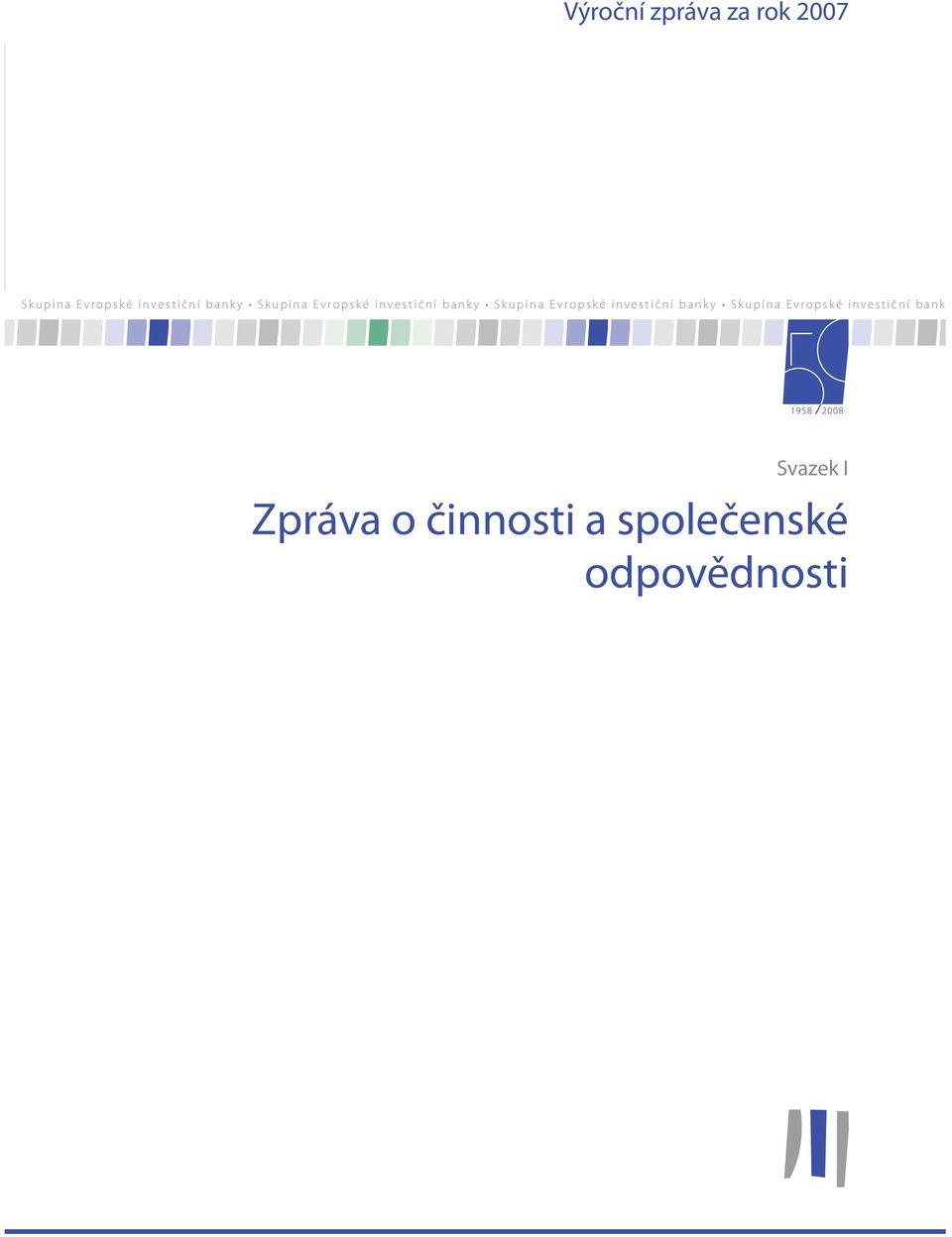 Evropské investiční banky Skupina Evropské