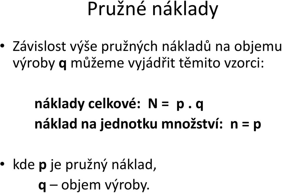 náklady celkové: N = p.