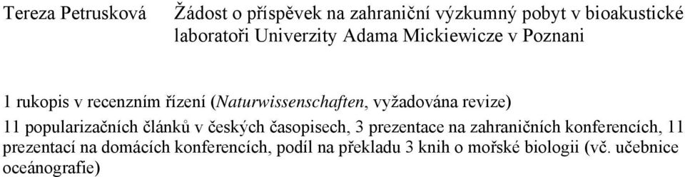 prezentace na zahraničních konferencích, 11 prezentací na domácích