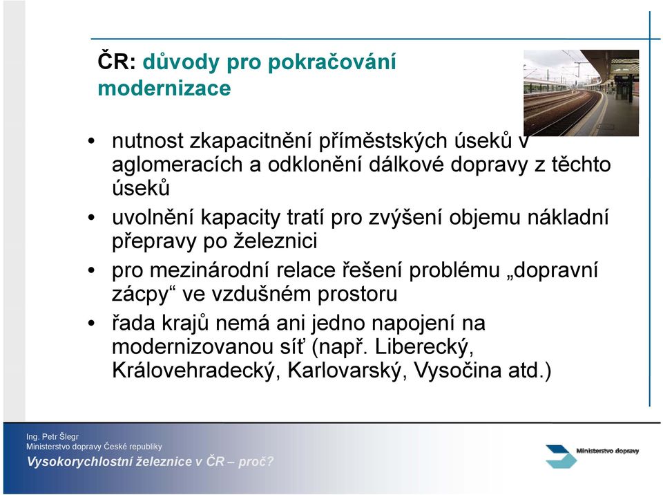 pro mezinárodní relace řešení problému dopravní zácpy ve vzdušném prostoru řada krajů nemá ani jedno