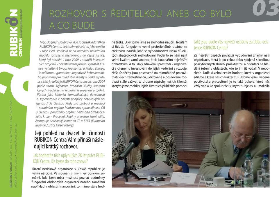 Evropskou komisí a Radou Evropy.