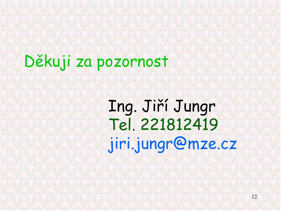 Jiří Jungr Tel.