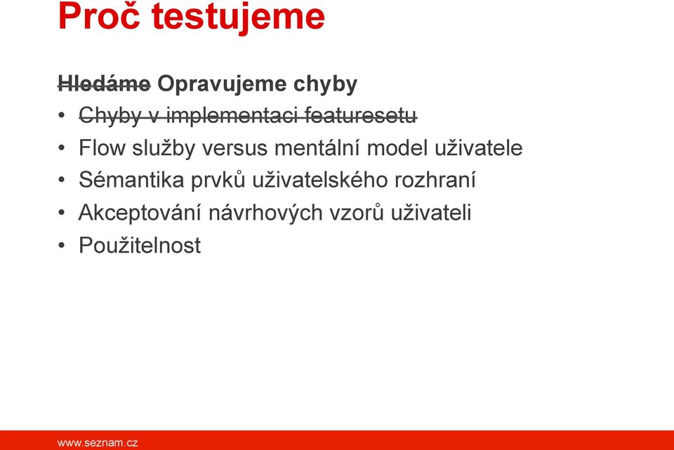 mentální model uživatele Sémantika prvků