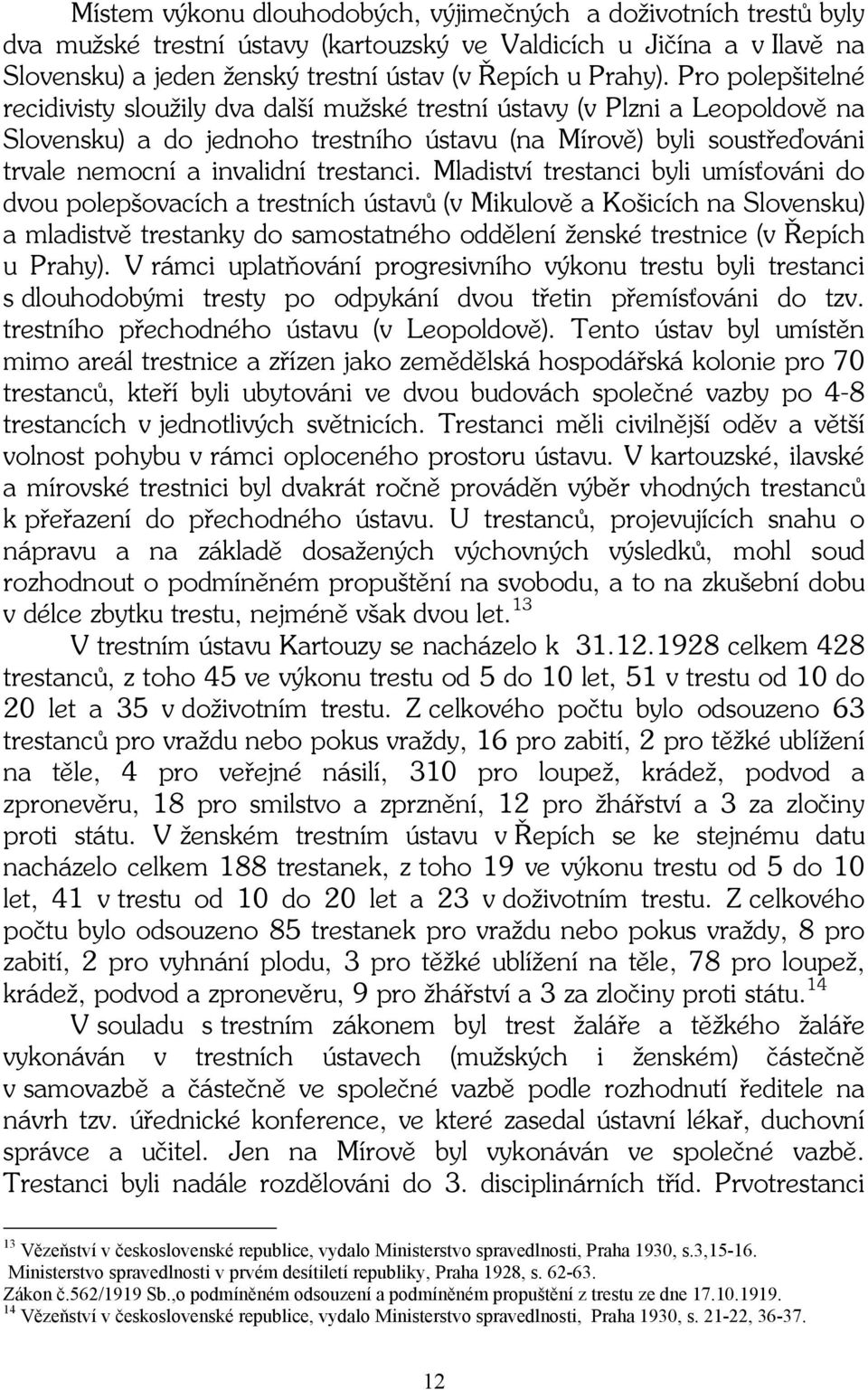 trestanci.