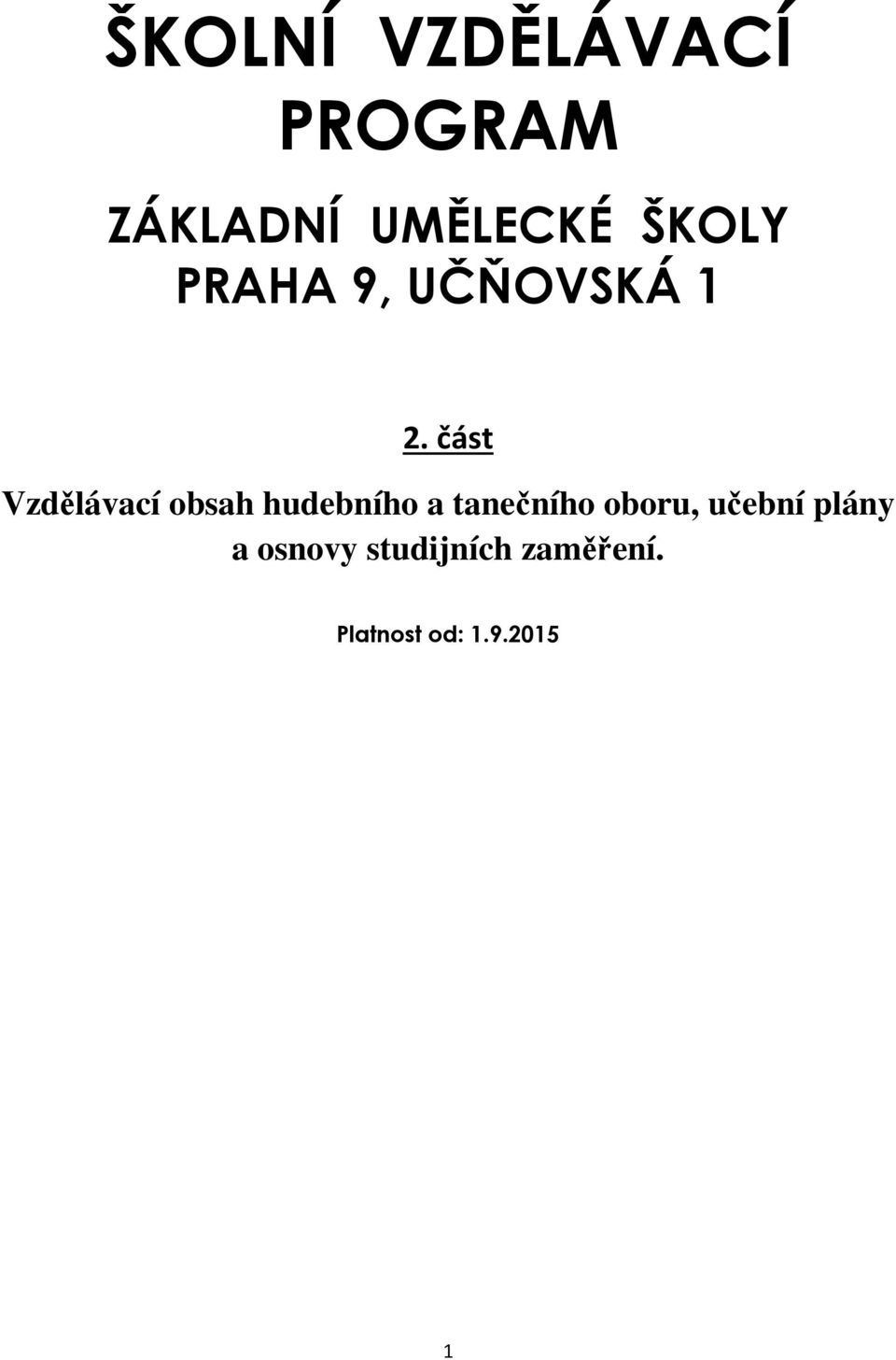 část Vzdělávací obsah hudebního a tanečního