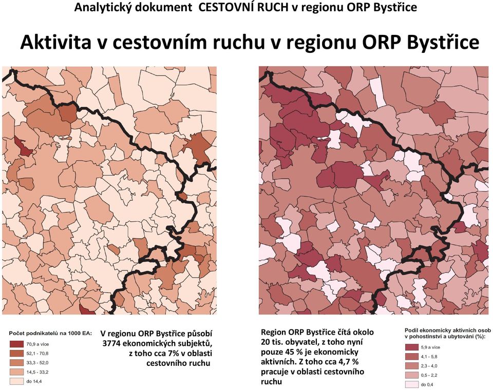 ruchu Region ORP Bystřice čítá okolo 20 tis.