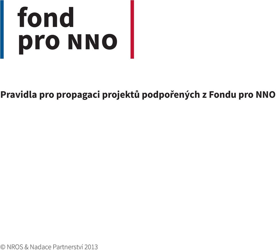 Fondu pro NNO NROS &