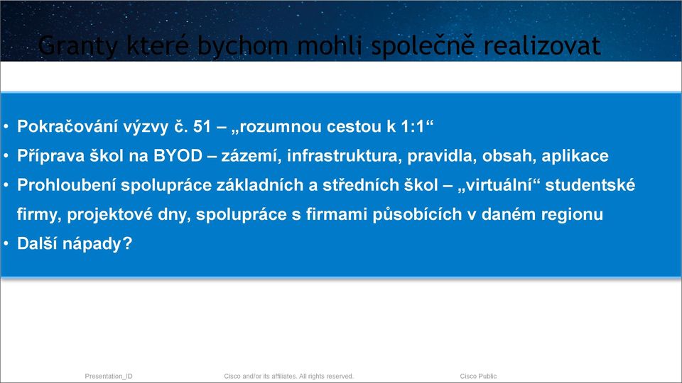 pravidla, obsah, aplikace Prohloubení spolupráce základních a středních škol