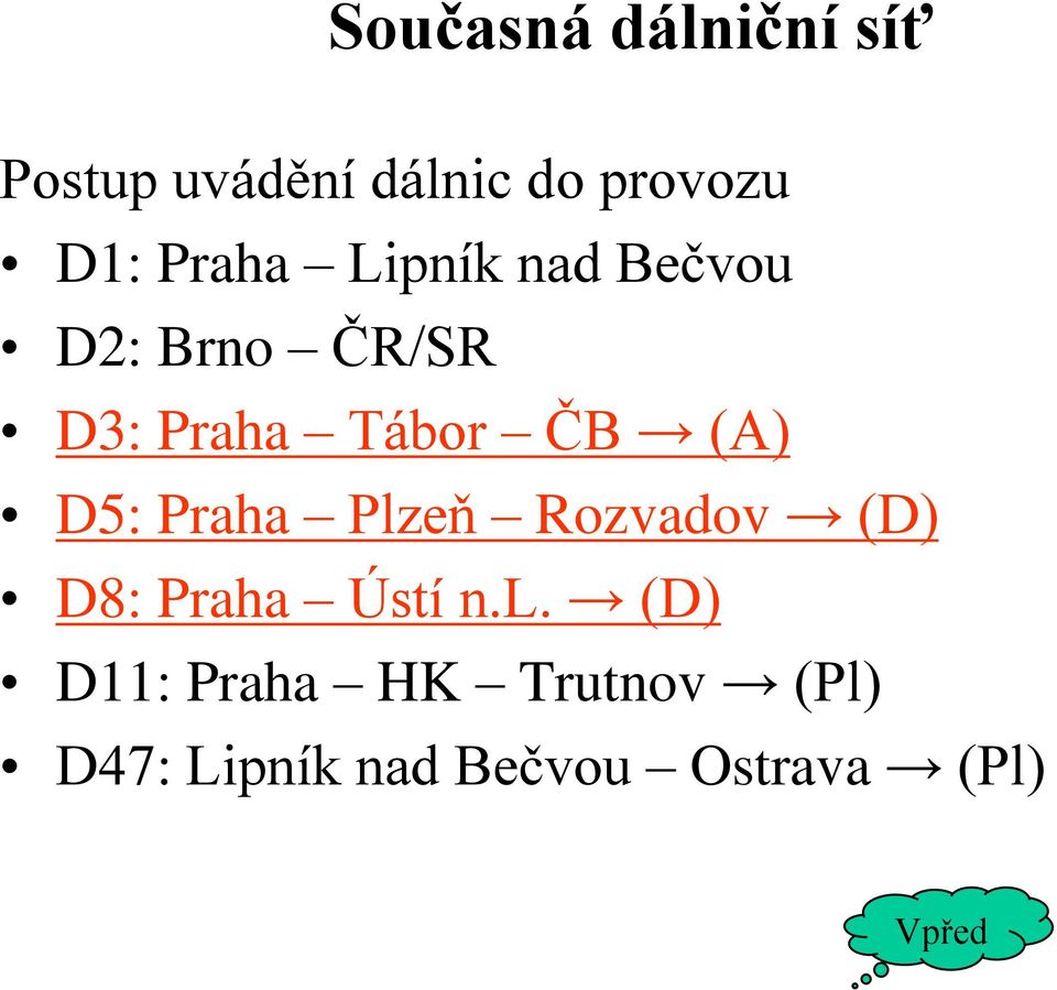 (A) D5: Praha Plz