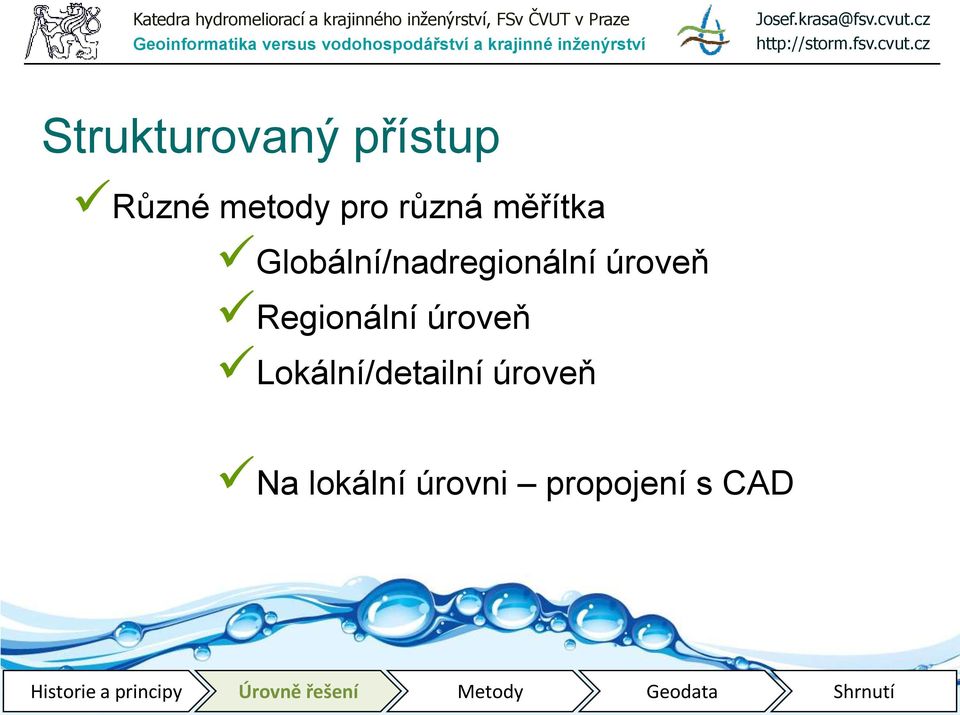 úroveň Regionální úroveň