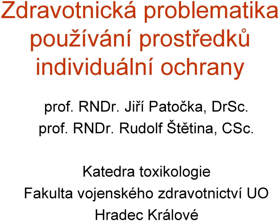 Jiří Patočka, DrSc. prof. RNDr.