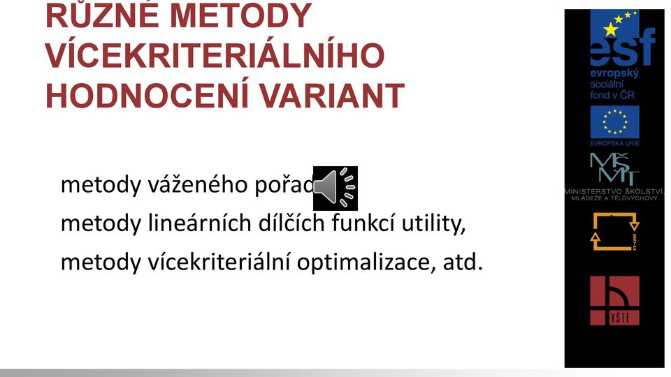 pořadí, metody lineárních dílčích