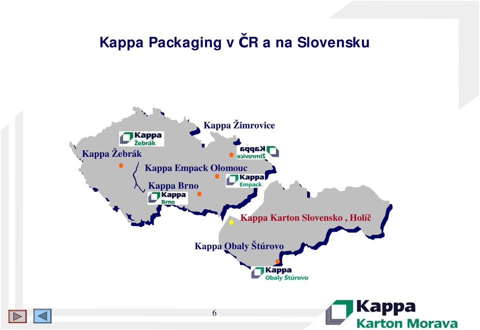 Empack Olomouc Kappa Brno Kappa
