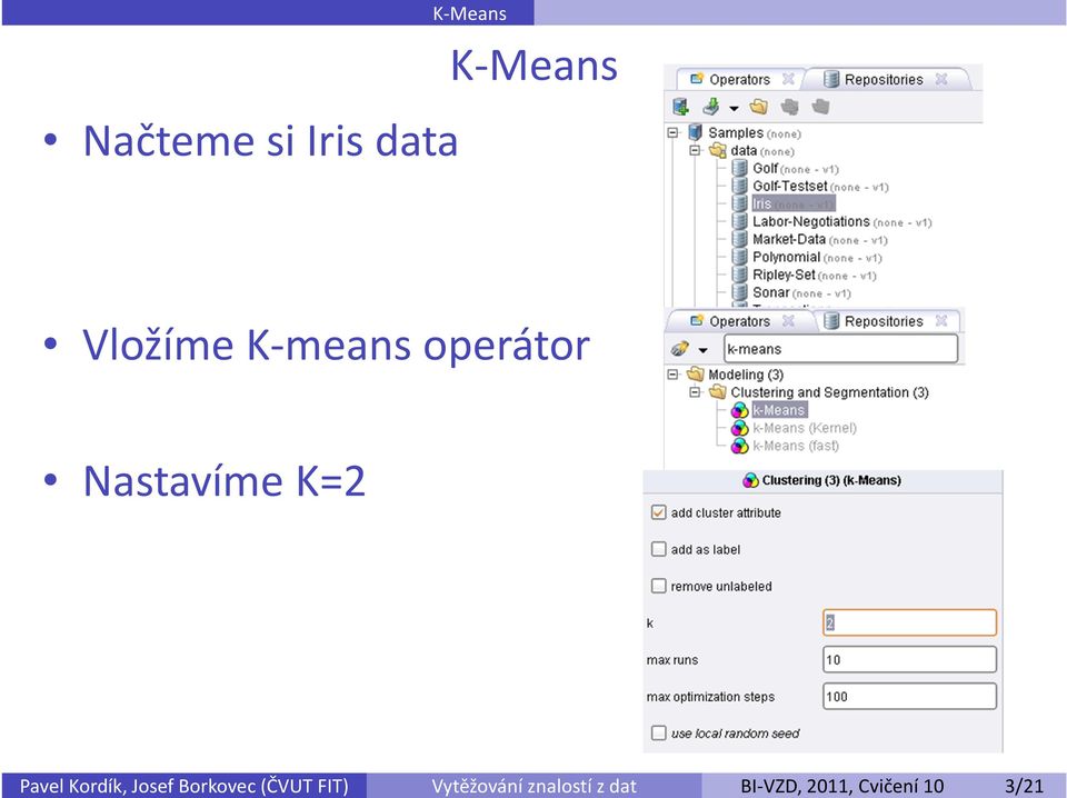 Cvičení 10 3/21 Načteme si Iris data