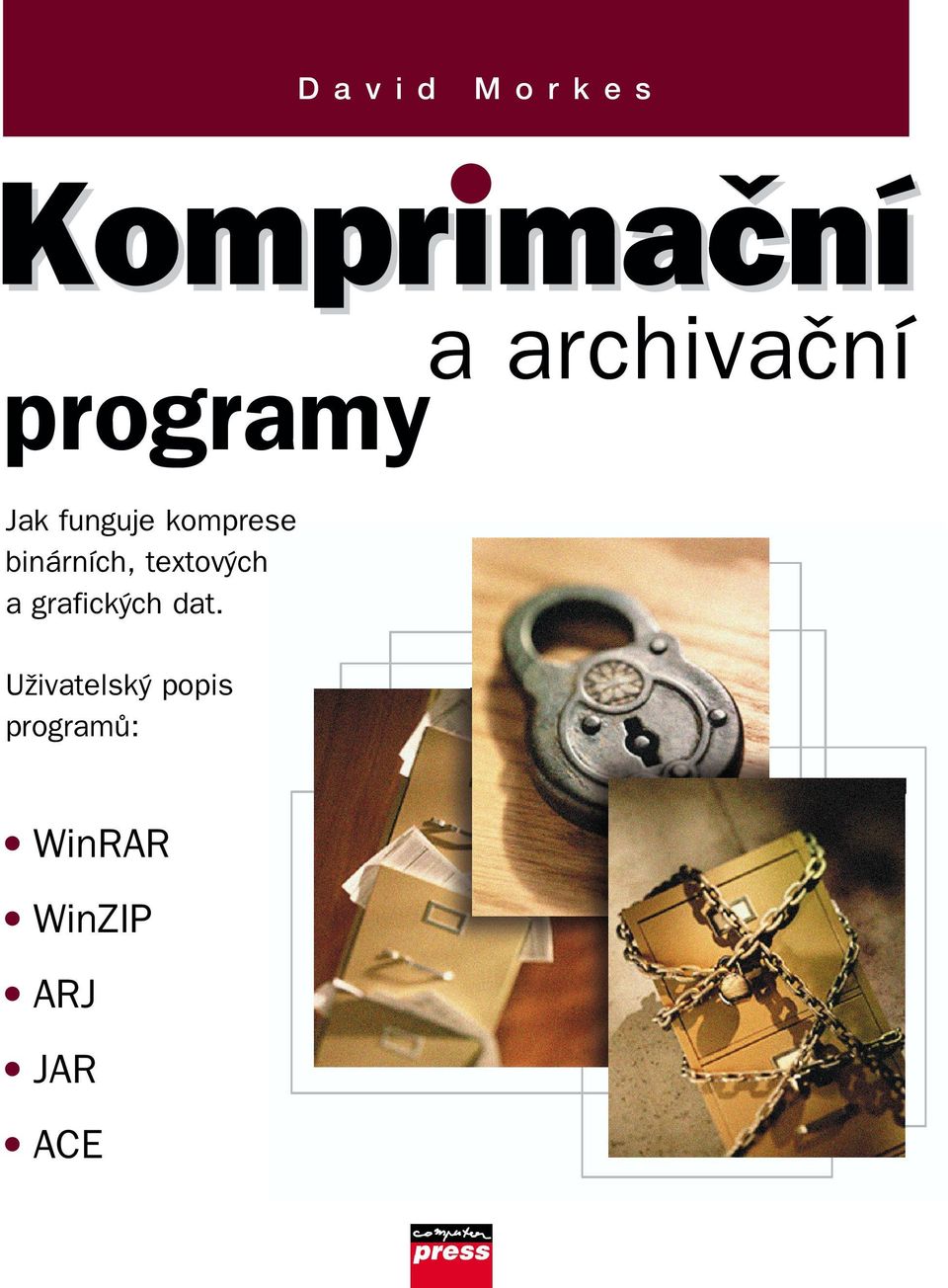 binárních, textových a grafických dat.