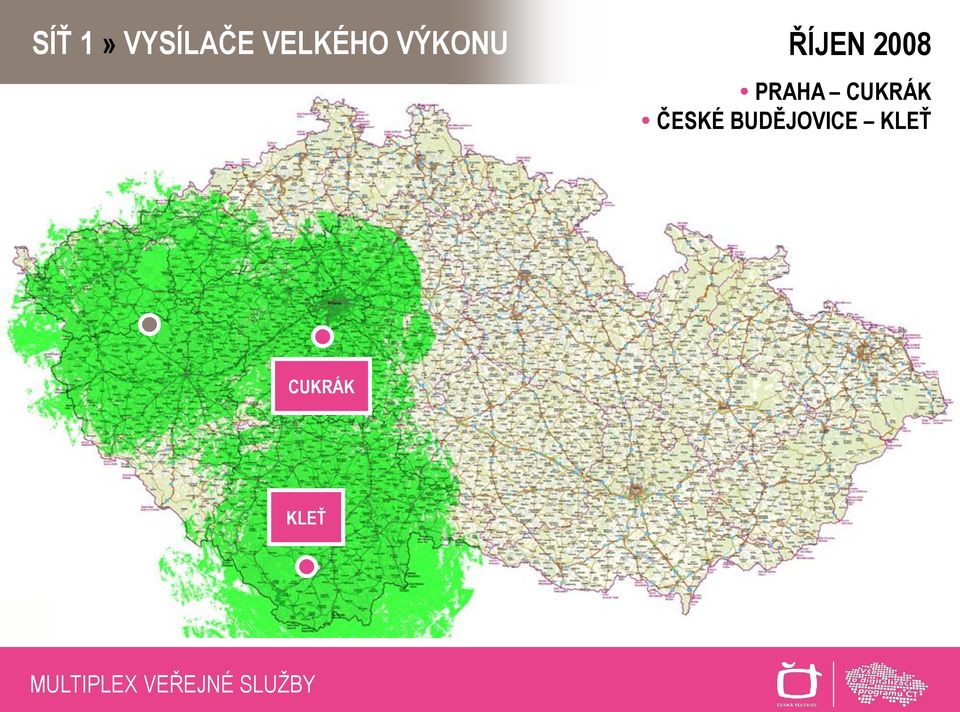 CUKRÁK ČESKÉ BUDĚJOVICE KLEŤ