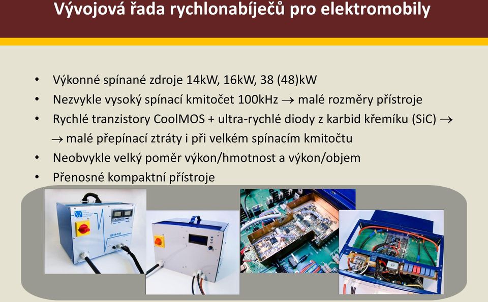 CoolMOS + ultra-rychlé diody z karbid křemíku (SiC) malé přepínací ztráty i při velkém