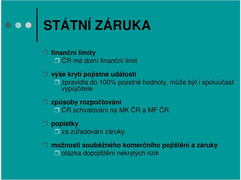 způsoby rozpočtování ČR schvalování na MK ČR a MF ČR poplatky za zúřadování