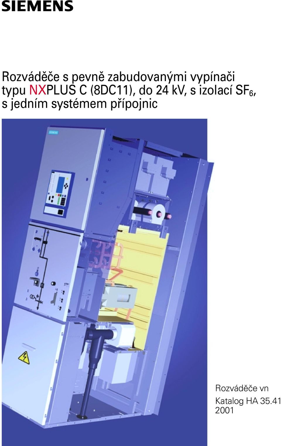 (8DC11), do 24 kv, s izolací
