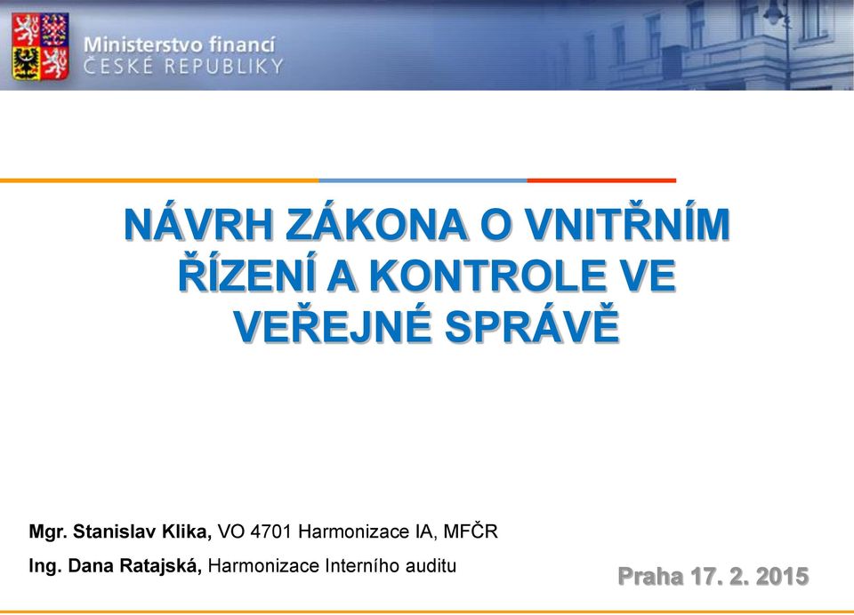 Stanislav Klika, VO 4701 Harmonizace IA,
