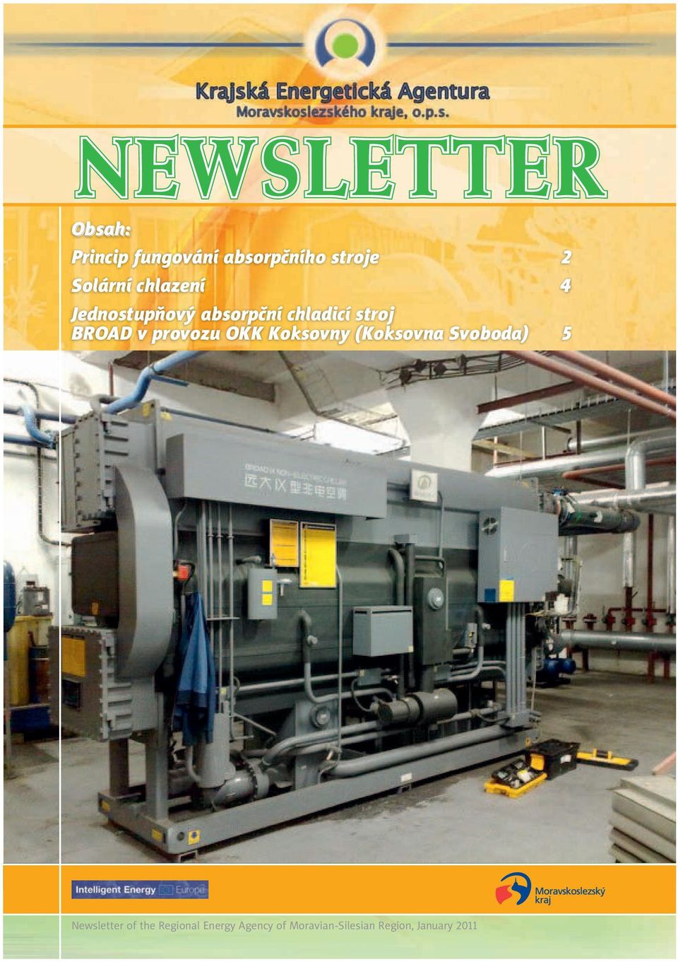 provozu OKK Koksovny (Koksovna Svoboda) 5 Newsletter of