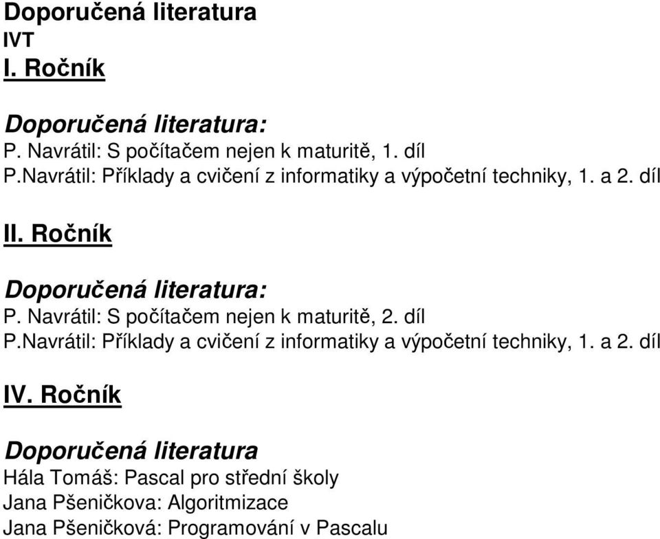 Navrátil: S počítačem nejen k maturitě, 2. díl P.