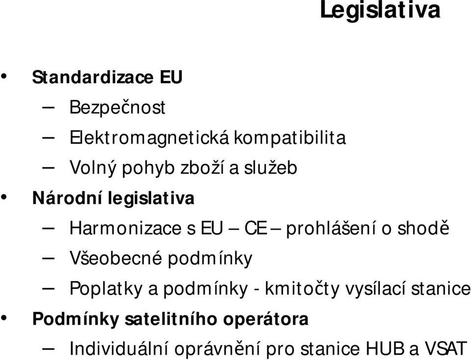 prohlášení o shod Všeobecné podmínky Poplatky a podmínky - kmito ty