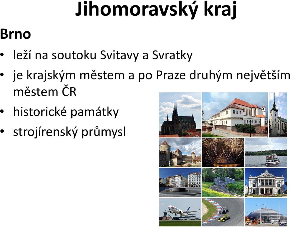 po Praze druhým největším městem ČR