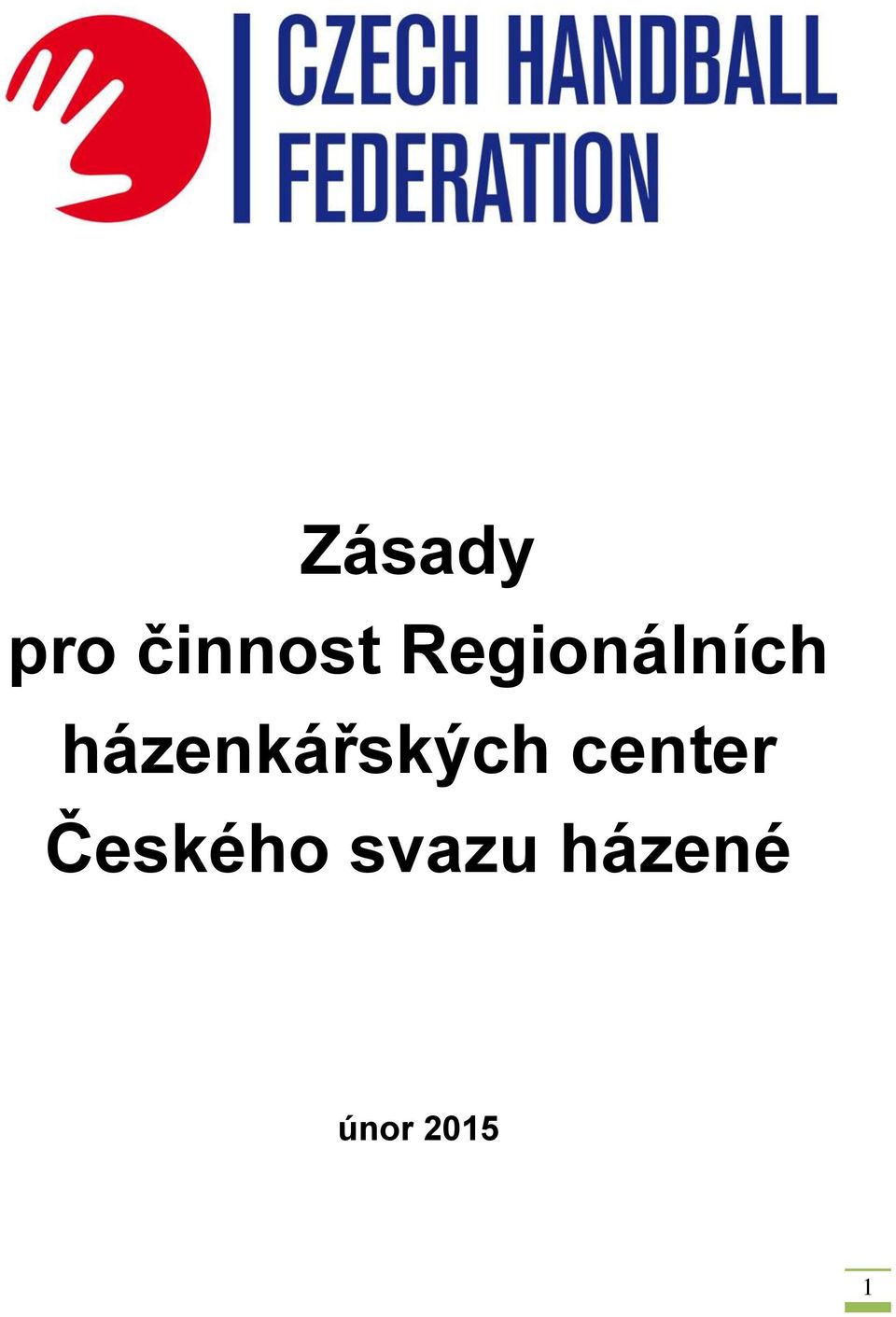 házenkářských center