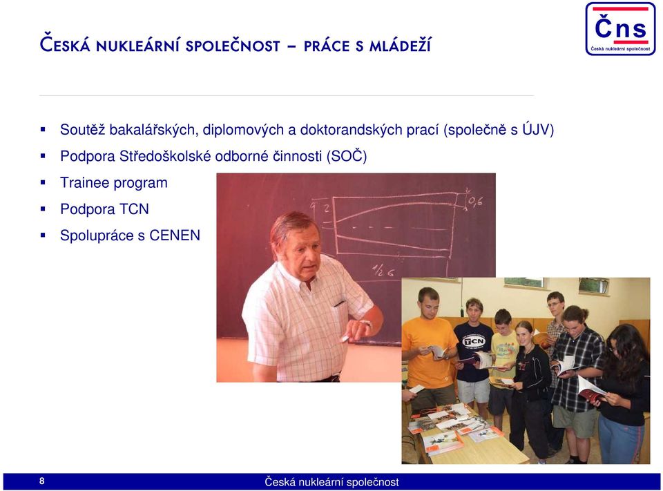 s ÚJV) Podpora Středoškolské odborné činnosti