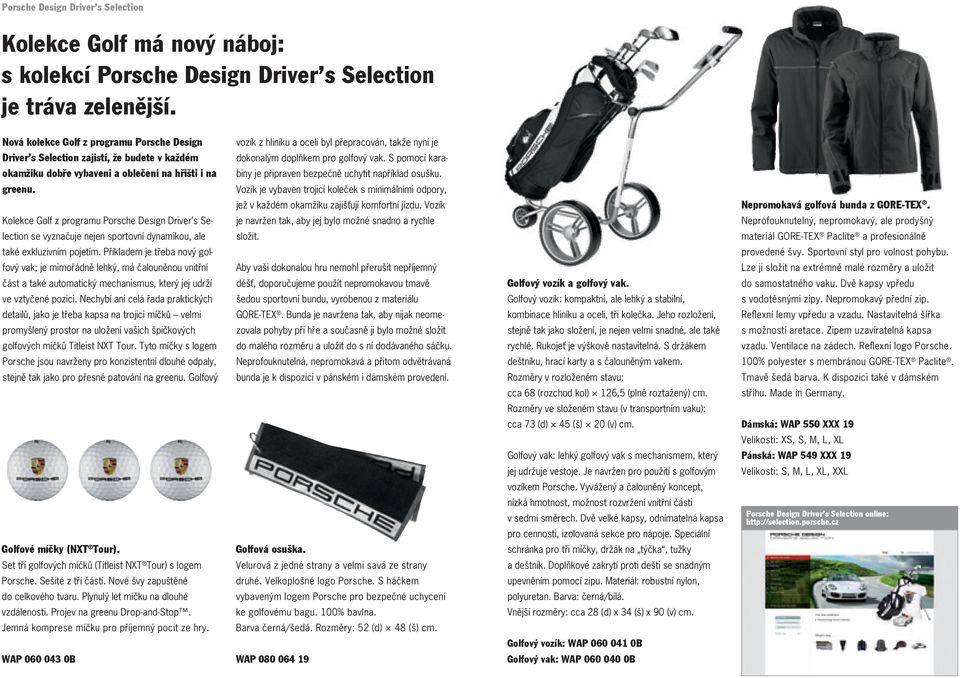 vozík z hliníku a oceli byl přepracován, takže nyní je dokonalým doplňkem pro golfový vak. S pomocí karabiny je připraven bezpečně uchytit například osušku.