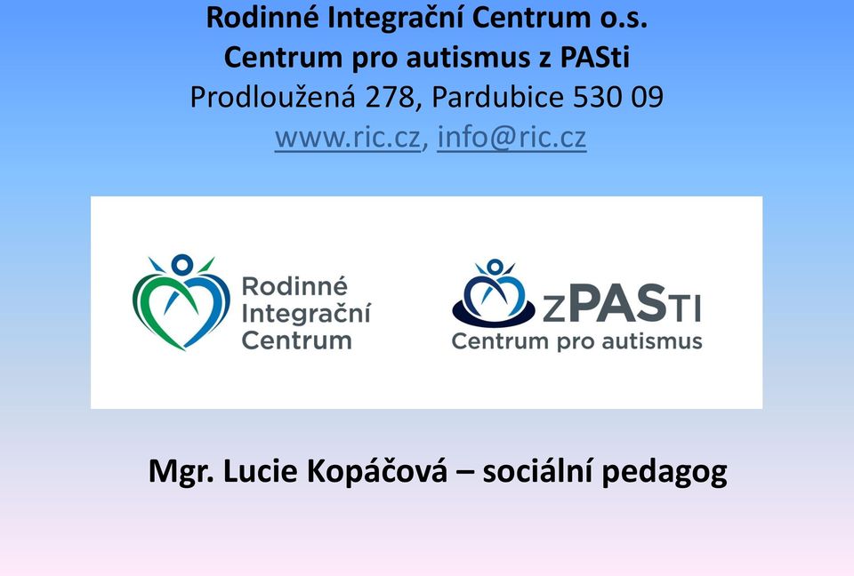 Prodloužená 278, Pardubice 530 09 www.