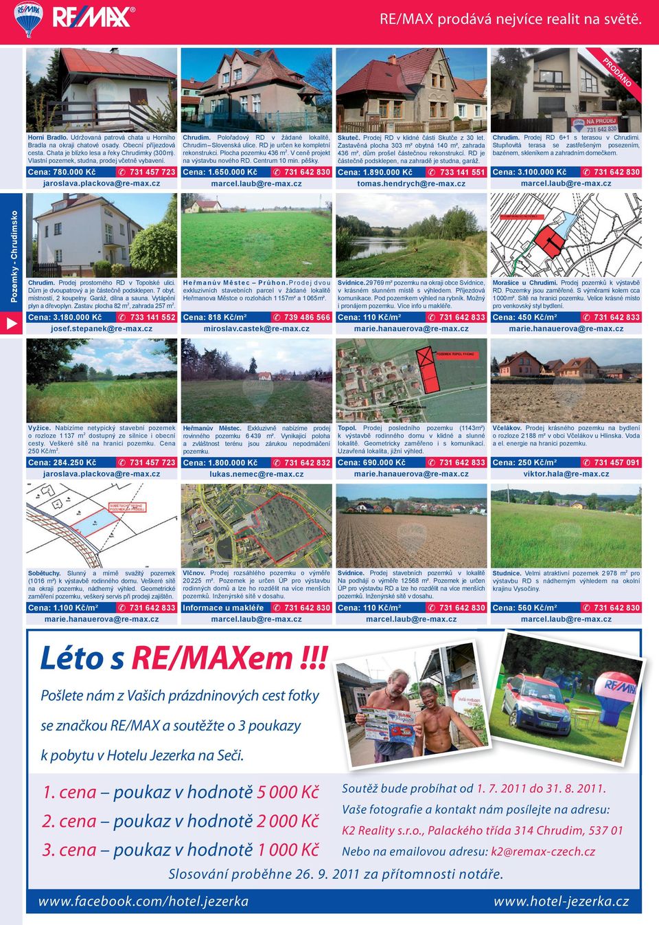 V ceně projekt na výstavbu nového RD. Centrum 10 min. pěšky. Skuteč. Prodej RD v klidné části Skutče z 30 let. Zastavěná plocha 303 m² obytná 140 m², zahrada 436 m², dům prošel částečnou rekonstrukcí.