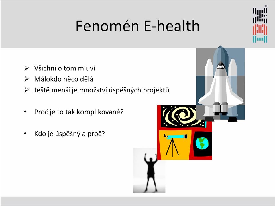 množství úspěšných projektů Proč je