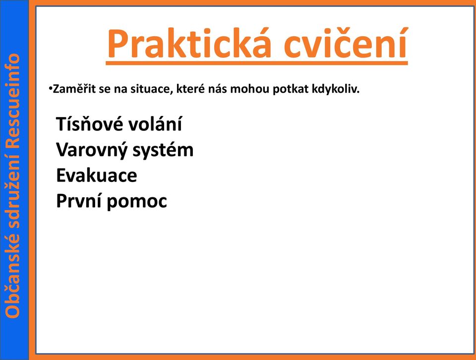 potkat kdykoliv.