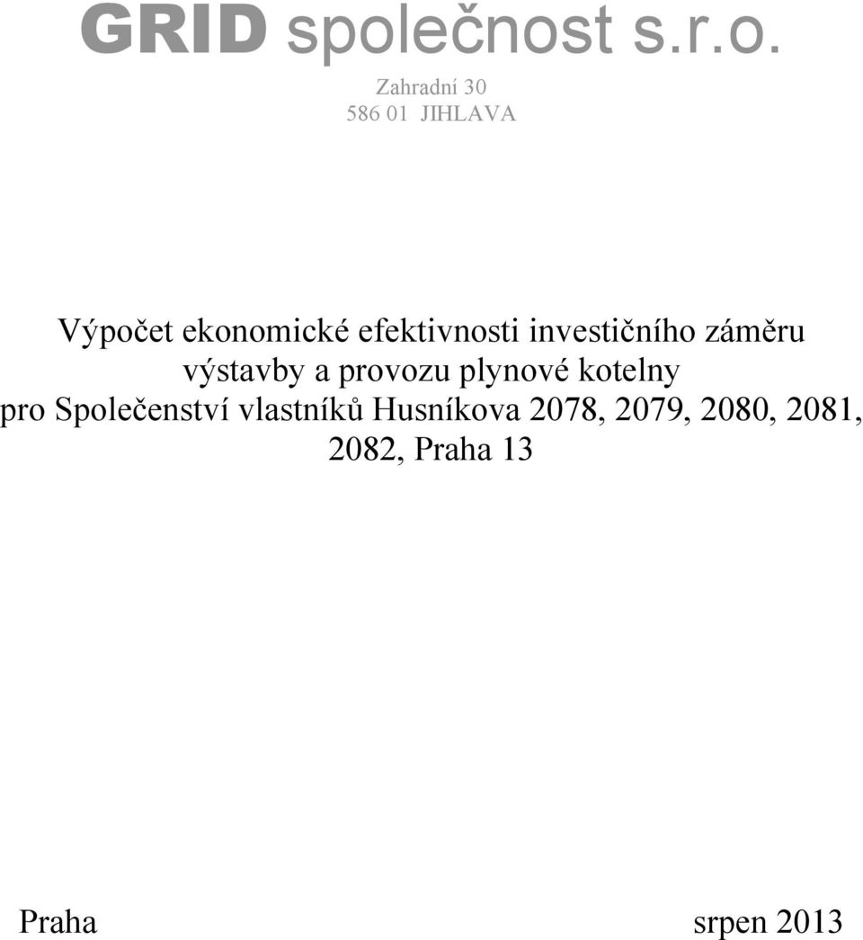 ekonomické efektivnosti investičního záměru výstavby a