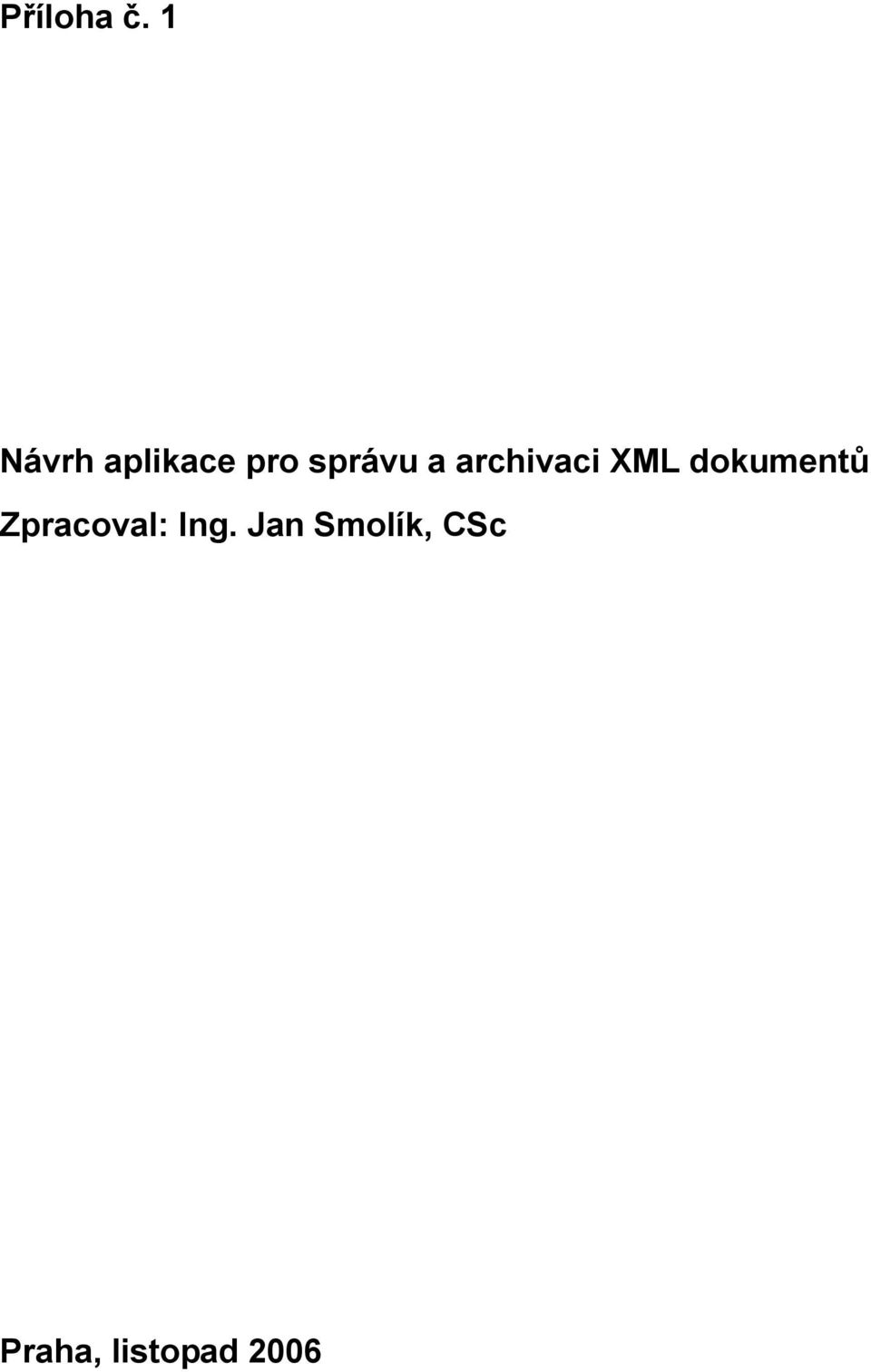 archivaci XML dokumentů