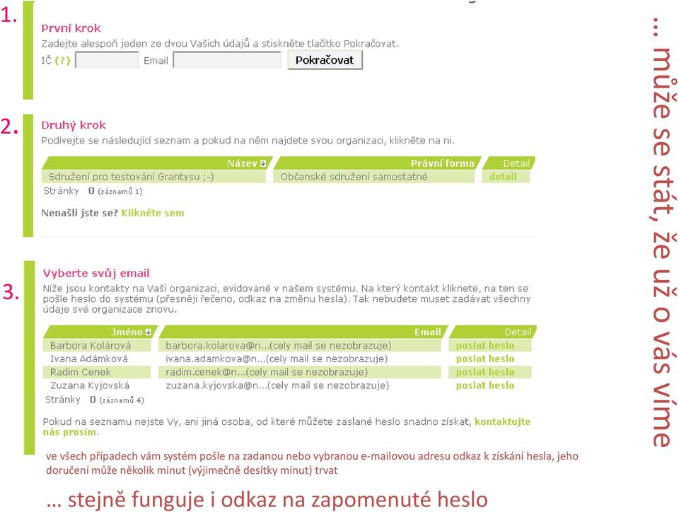 e-mailovou adresu odkaz k získání hesla, jeho doručení může