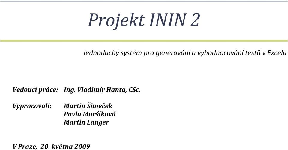 Ing. Vladimír Hanta, CSc.