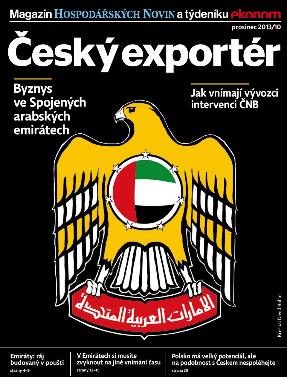 strany 4 9 V Emirátech si musíte zvyknout na jiné vnímání času strany 12
