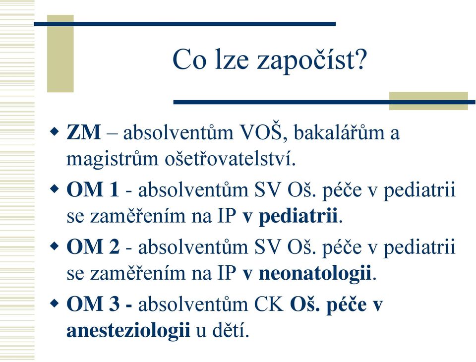 OM 1 - absolventům SV Oš.