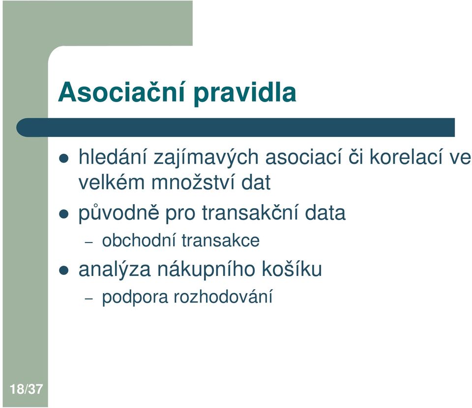 pvodn pro transakní data obchodní transakce