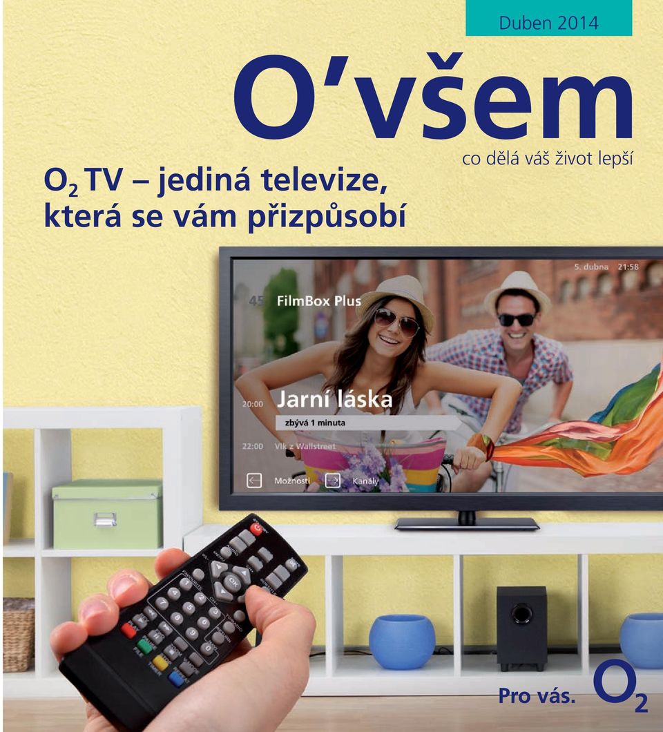 O 2 TV jediná