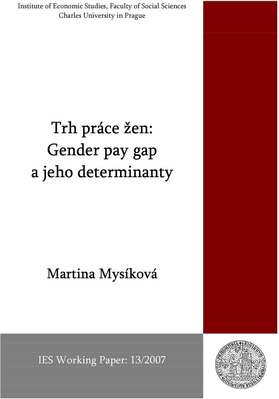 Trh práce žen: Gender pay gap a jeho