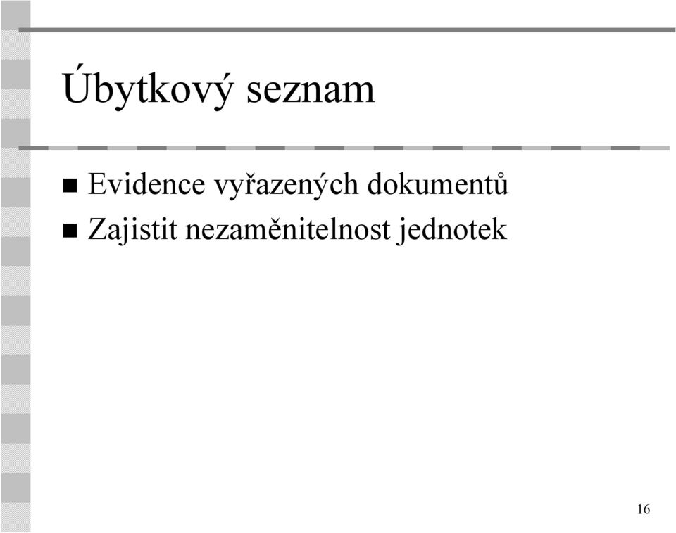dokumentů Zajistit