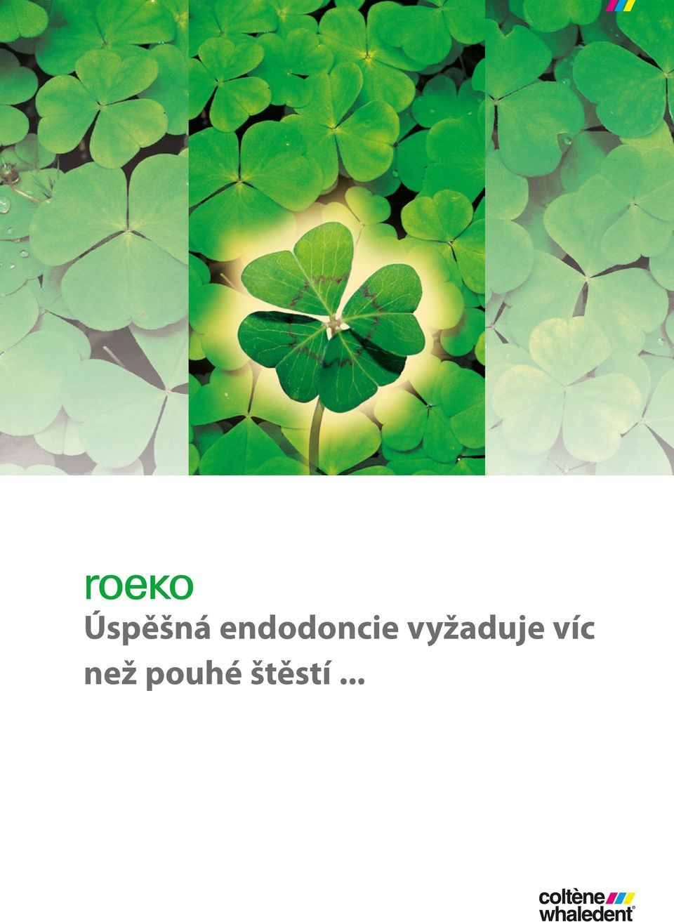 vyžaduje víc